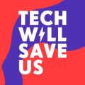 Off 15% Technology Will Save Us
